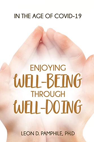 Imagen de archivo de Enjoying Well-Being Through Well-Doing: In the Age of COVID-19 a la venta por Books From California