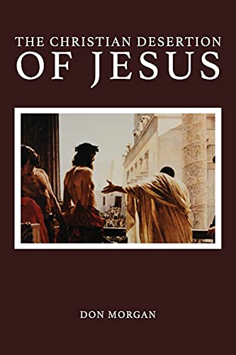 Imagen de archivo de The Christian Desertion of Jesus a la venta por Lucky's Textbooks