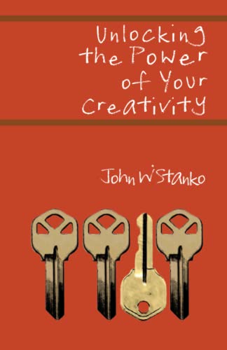 Stock image for Unlocking the Power of Your Creativity for sale by HPB-Red