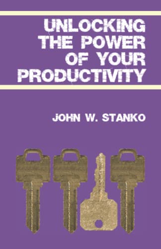 Stock image for Unlocking The Power Of Your Productivity for sale by Save With Sam