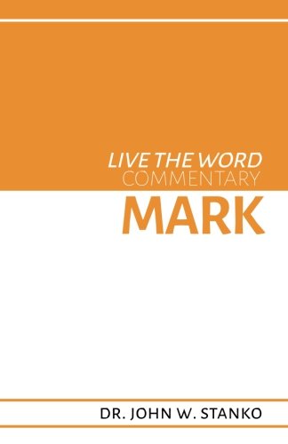 Imagen de archivo de Live the Word Commentary: Mark a la venta por Save With Sam