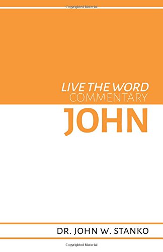 Imagen de archivo de Live the Word Commentary: John a la venta por Ria Christie Collections