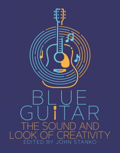 Beispielbild fr Blue Guitar: The Sound and Look of Creativity zum Verkauf von ThriftBooks-Atlanta