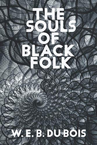 Stock image for The Souls of Black Folk for sale by GF Books, Inc.