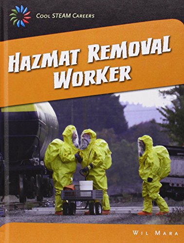 Beispielbild fr Hazmat Removal Worker (21st Century Skills Library: Cool Steam Careers) zum Verkauf von Buchpark