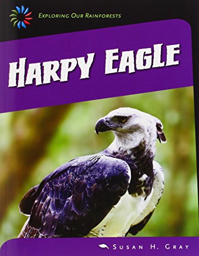 Beispielbild fr Harpy Eagle (21st Century Skills Library: Exploring Our Rainforests) zum Verkauf von Goodwill of Colorado