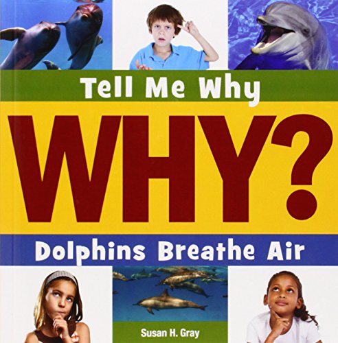 Beispielbild fr Dolphins Breathe Air zum Verkauf von Better World Books