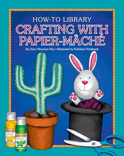 9781633623958: Crafting with Papier-Mch (How-to Library)