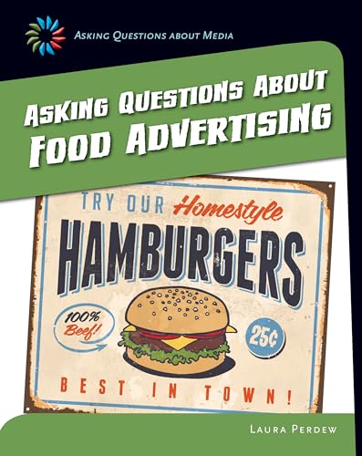 Stock image for Asking Questions about Food Advertising for sale by Better World Books