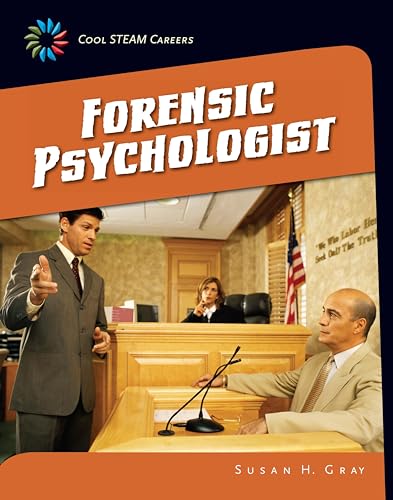 9781633625594: Forensic Psychologist (21st Century Skills Library: Cool Steam Careers)