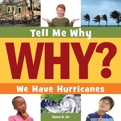 9781633626195: We Have Hurricanes (Tell Me Why Library)
