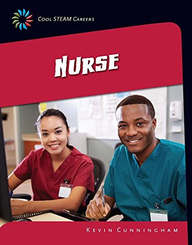 9781633626515: Nurse (21st Century Skills Library: Cool Steam Careers)