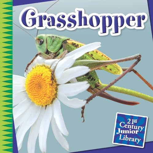 9781633626805: Grasshopper (21st Century Junior Library: Creepy Crawly Critters)
