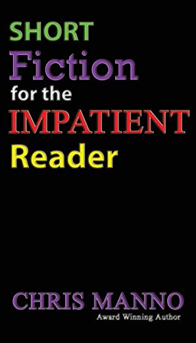 Beispielbild fr Short Fiction for the Impatient Reader zum Verkauf von ThriftBooks-Atlanta
