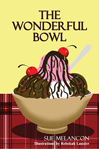 Beispielbild fr The Wonderful Bowl zum Verkauf von Buchpark