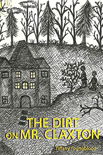 9781633634374: The Dirt on Mr. Claxton