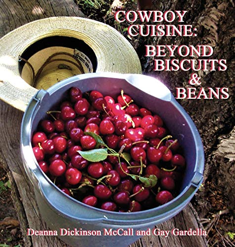 9781633634930: Cowboy Cuisine: Beyond Biscuits & Beans