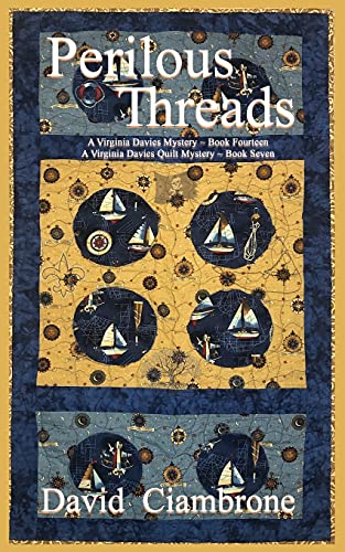 Stock image for Perilous Threads: A Virginia Davies Mystery Book Fourteen, A Virginia Davies Quilt Mystery Book Seven for sale by Big River Books