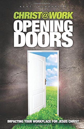 9781633670655: Christ@Work: Opening Doors