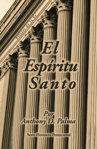 Imagen de archivo de Espiritu Santo by Anthony Palma (Spanish Edition) a la venta por Wonder Book
