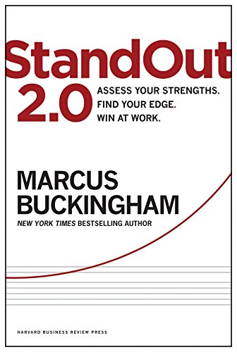 Beispielbild fr StandOut 2.0: Assess Your Strengths, Find Your Edge, Win at Work zum Verkauf von SecondSale