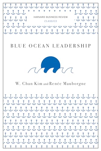 9781633692640: Blue Ocean Leadership (Harvard Business Review Classics)