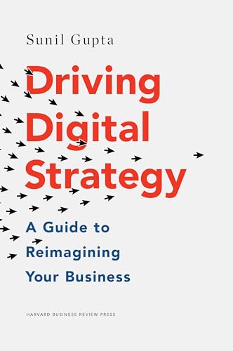 Beispielbild fr Driving Digital Strategy: A Guide to Reimagining Your Business zum Verkauf von Anybook.com