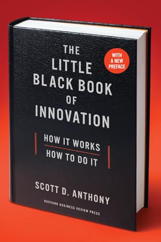Beispielbild fr The Little Black Book of Innovation, With a New Preface: How It Works, How to Do It zum Verkauf von medimops