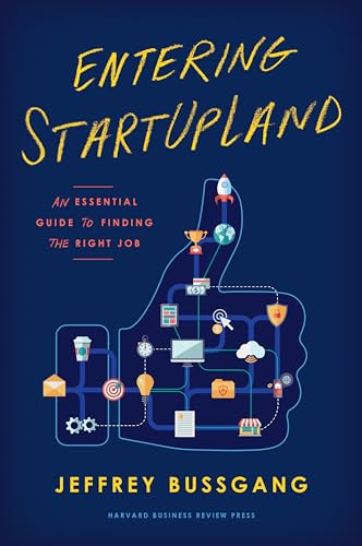 Beispielbild fr Entering StartUpLand: An Essential Guide to Finding the Right Job zum Verkauf von BooksRun