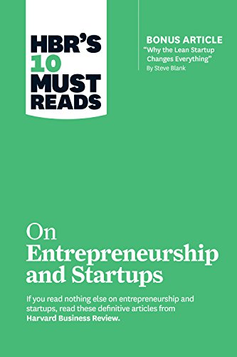 Stock image for HBRs 10 Must Reads on Entrepreneurship and Startups (featuring Bonus Article Why the Lean Startup Changes Everything by Steve Blank) for sale by Goodwill Books