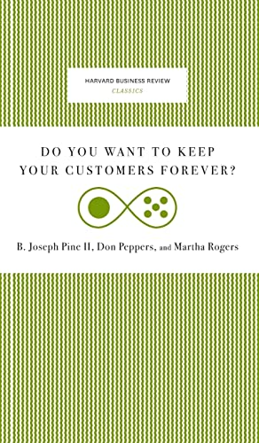 Stock image for Do You Want to Keep Your Customers Forever? for sale by Lucky's Textbooks