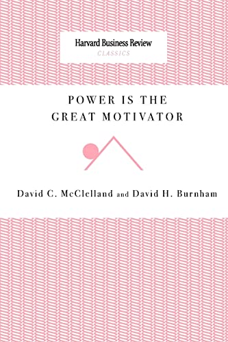 Stock image for Power Is the Great Motivator for sale by GF Books, Inc.