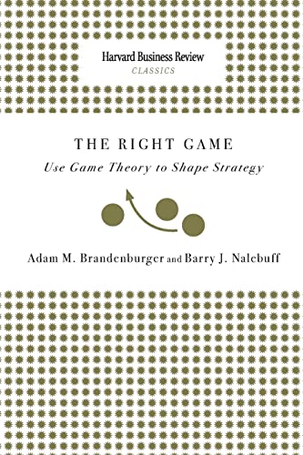 Stock image for Right Game: Use Game Theory to Shape Strategy for sale by Save With Sam