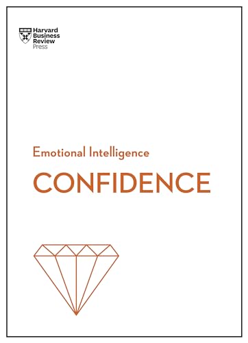 Beispielbild fr Confidence (HBR Emotional Intelligence Series) zum Verkauf von Wonder Book