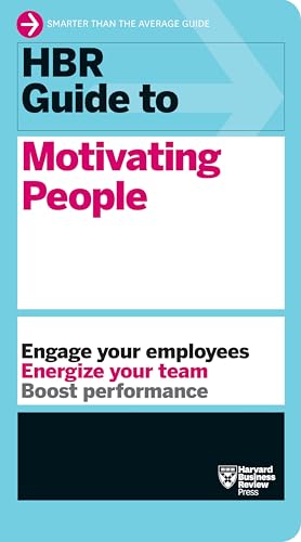 Beispielbild fr HBR Guide to Motivating People (HBR Guide Series) zum Verkauf von BooksRun