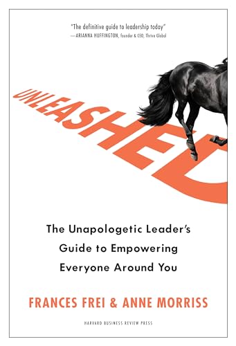 Beispielbild fr Unleashed : The Unapologetic Leader's Guide to Empowering Everyone Around You zum Verkauf von Better World Books