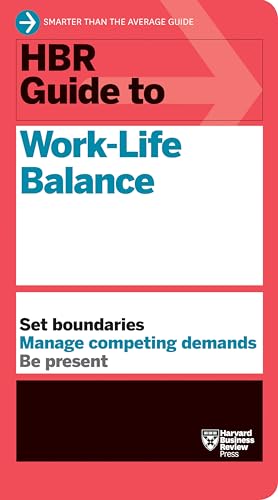 9781633697126: HBR Guide to Work-Life Balance