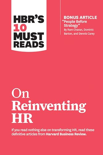 Imagen de archivo de HBRs 10 Must Reads on Reinventing HR (with bonus article People Before Strategy by Ram Charan, Dominic Barton, and Dennis Carey) a la venta por Goodwill Southern California