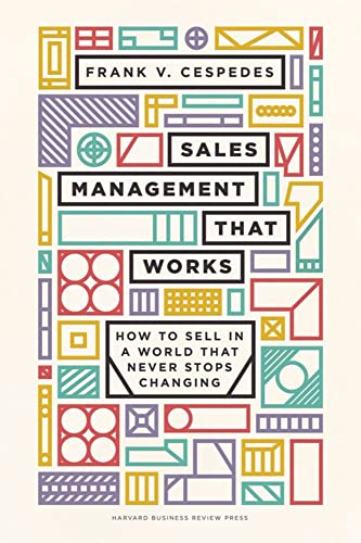 Stock image for Sales Management That Works: How to Sell in a World that Never Stops Changing for sale by BooksRun