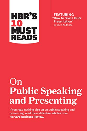 9781633698833: HBR's 10 Must Reads on Public Speaking and Presenting (with featured article "How to Give a Killer Presentation" By Chris Anderson)