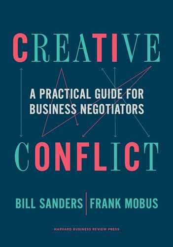 Beispielbild fr Creative Conflict: A Practical Guide for Business Negotiators zum Verkauf von WorldofBooks