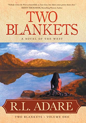 Stock image for Two Blankets: A Novel of the West for sale by Big River Books
