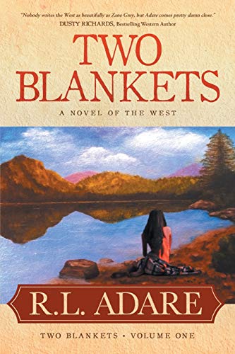 Stock image for Two Blankets: A Novel of the West for sale by SecondSale