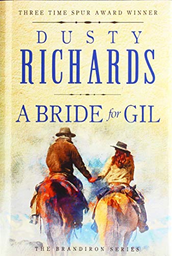 Stock image for A Bride for Gil (1) (Brandiron) for sale by WorldofBooks