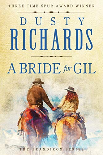 Stock image for A Bride for Gil (Brandiron) for sale by Books Unplugged