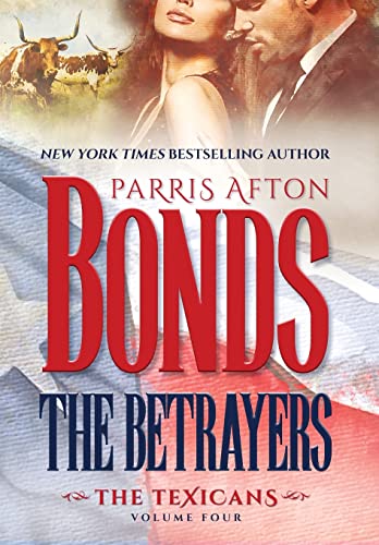9781633736290: The Betrayers (4) (The Texicans)