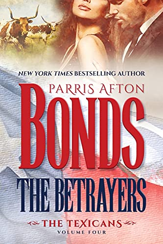 Beispielbild fr The Betrayers (4) (The Texicans) zum Verkauf von WorldofBooks