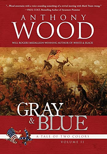 Stock image for Gray & Blue: A Story of the Civil War (A Tale of Two Colors) for sale by WorldofBooks