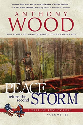 9781633738058: Peace Before the Second Storm: A Story of the Civil War (3) (A Tale of Two Colors)