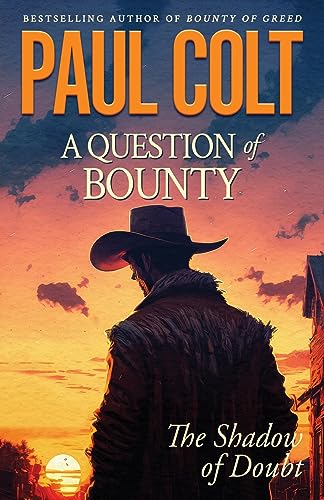 9781633738416: A Question of Bounty: The Shadow of Doubt: 3 (The Bounty Trilogy)
